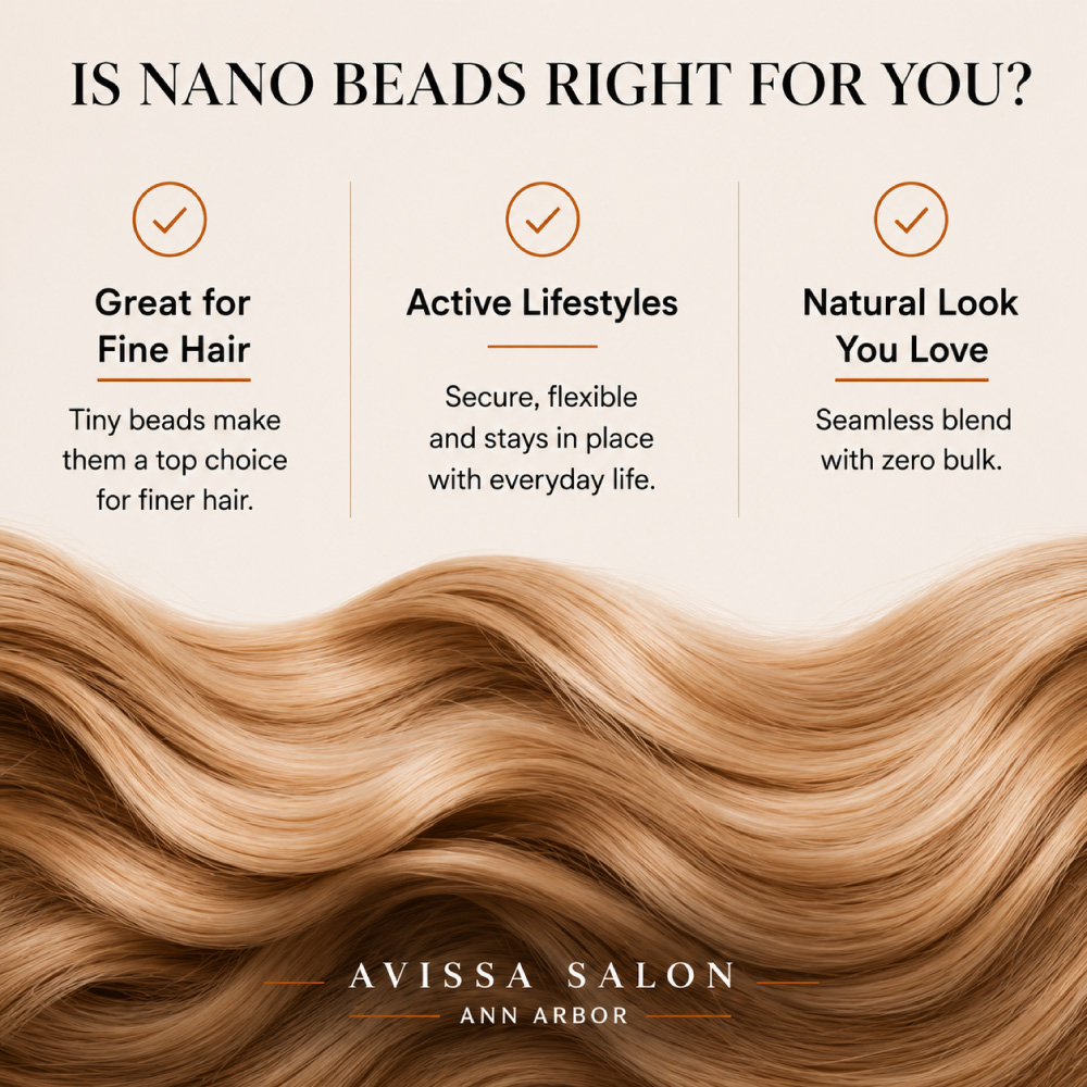 Nano-Bead-Hair-Extensions-at-Avissa-Salon-in-Ann-Arbor-Michigan-(6) Professional nano bead hair extension maintenance guide explaining appointment timing, individualized maintenance factors, and the steps involved in professionally maintaining nano bead extensions. The infographic covers releasing and cleansing the extensions, inspecting and repositioning the beads, reinstalling the extensions, and blending and styling the finished hair to help protect natural hair and maintain a comfortable, seamless result.